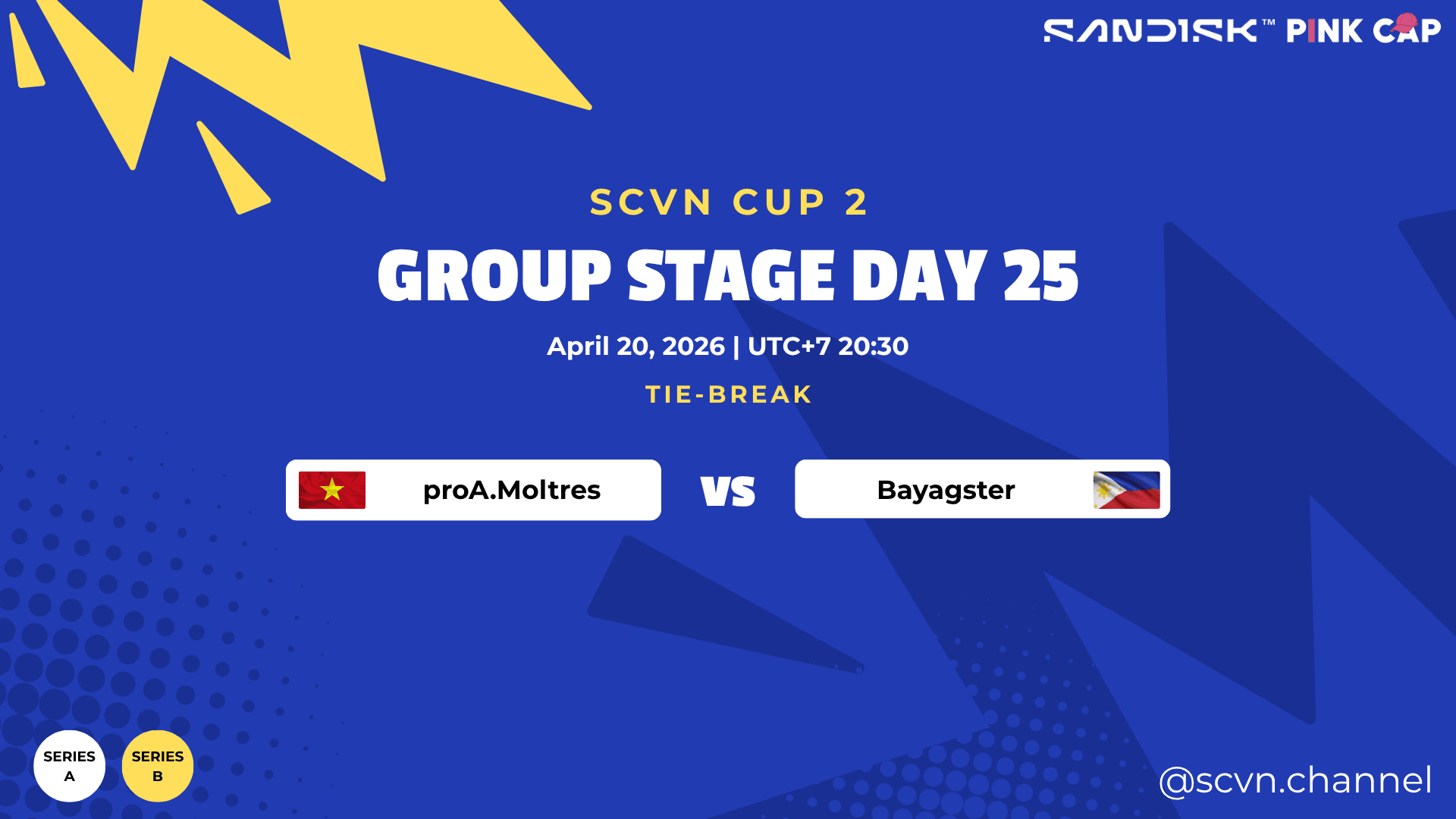 SCVN CUP 2 - DAY 25 | Group Stage