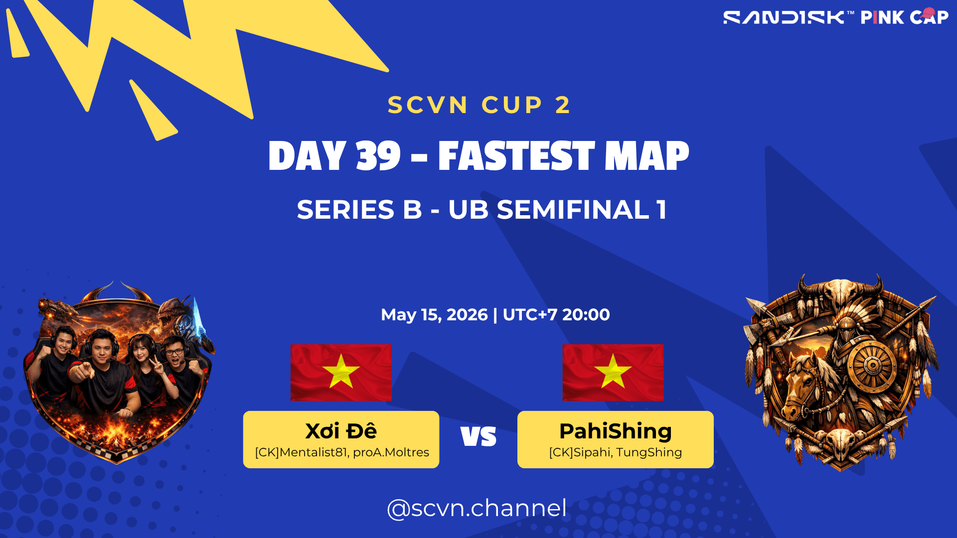 SCVN CUP 2 - DAY 39 | Xơi Đê vs PahiShing | Fastest Map Series B – UB Semifinal 1 (BO5)