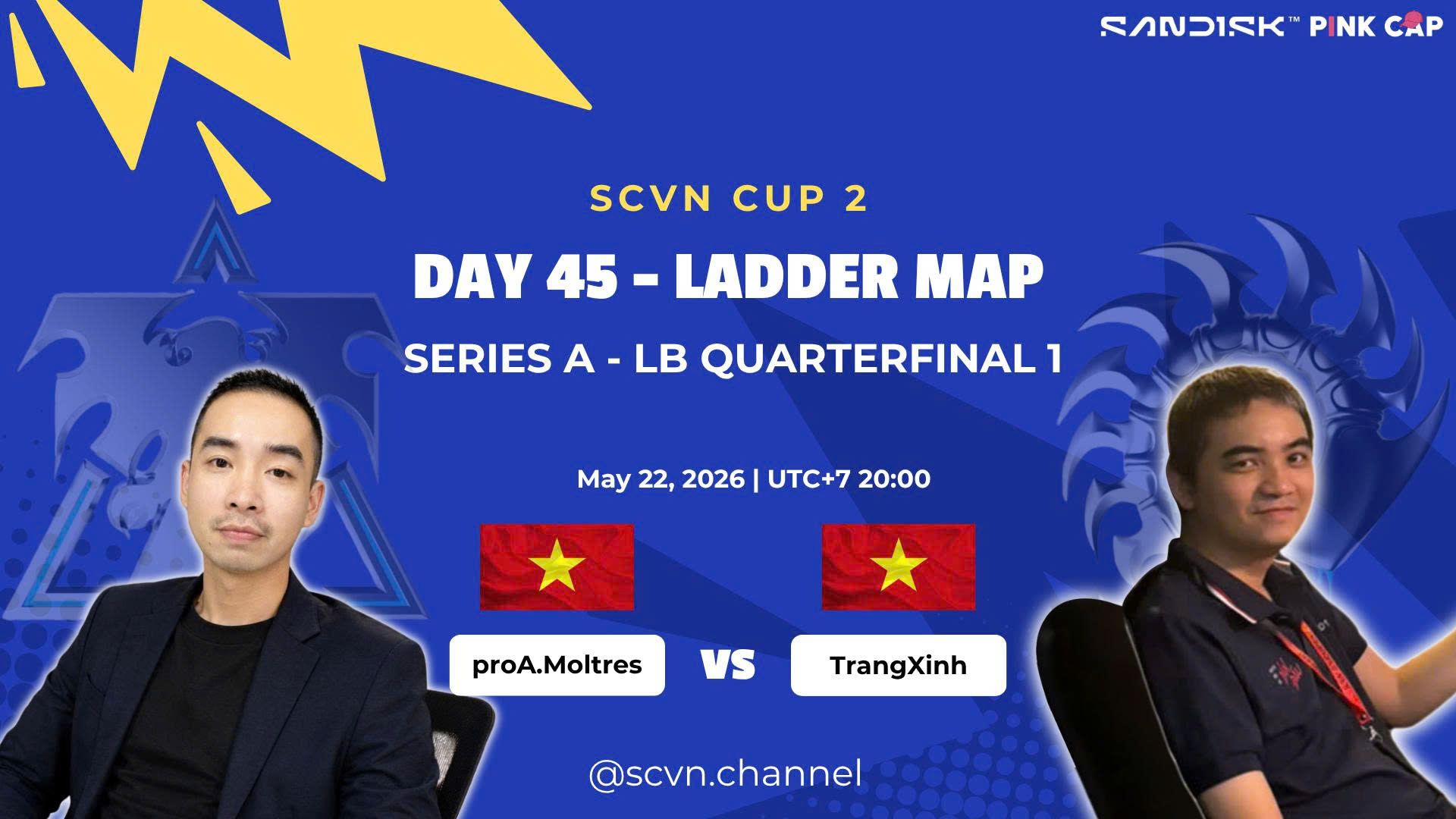 SCVN CUP 2 - DAY 45 | proA.Moltres vs TrangXinh | Ladder Map Series A – LB Quarterfinal 1