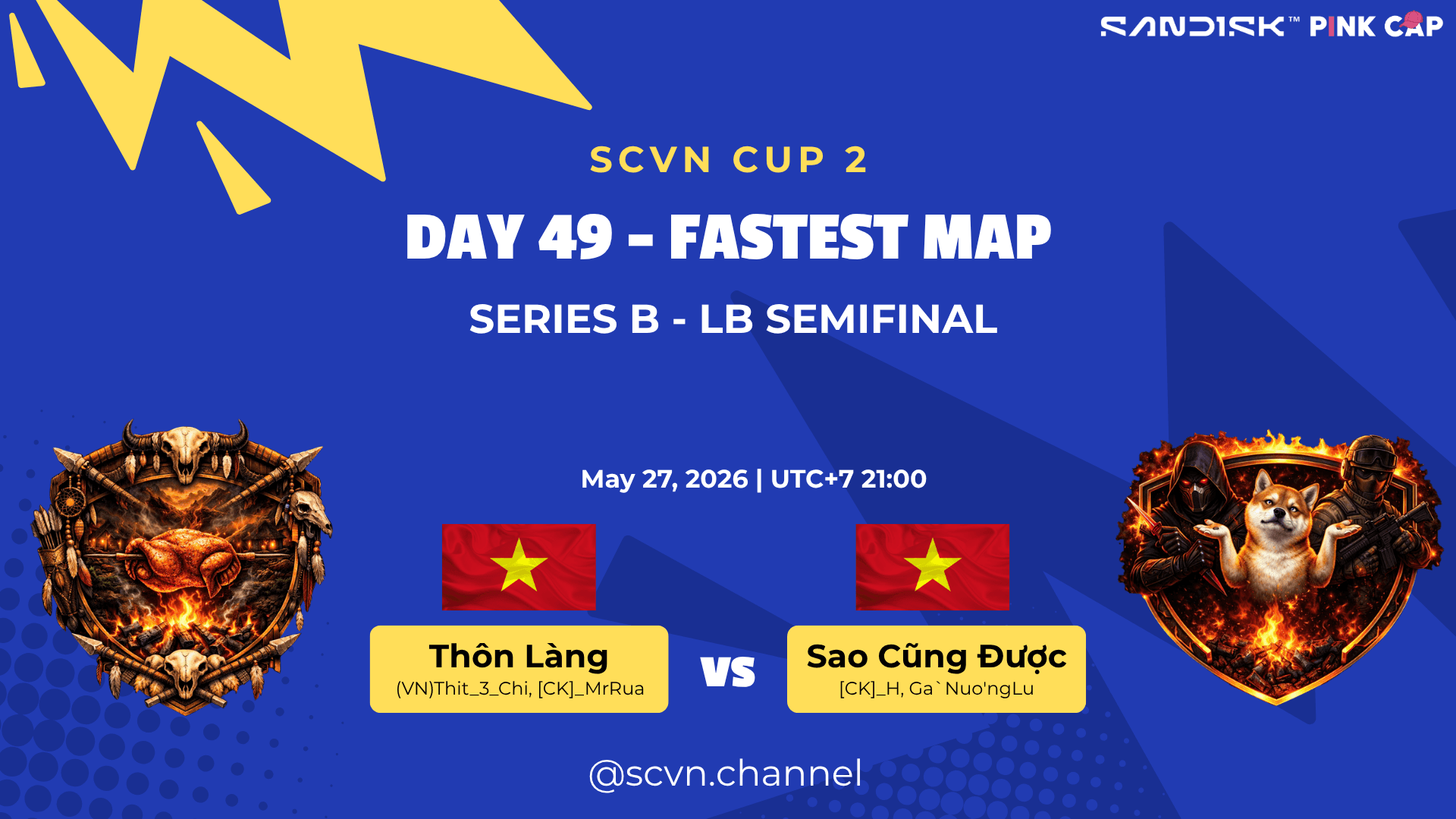 SCVN CUP 2 - DAY 49 | Thôn Làng vs Sao Cũng Được | Fastest Map Series B – LB Semifinal